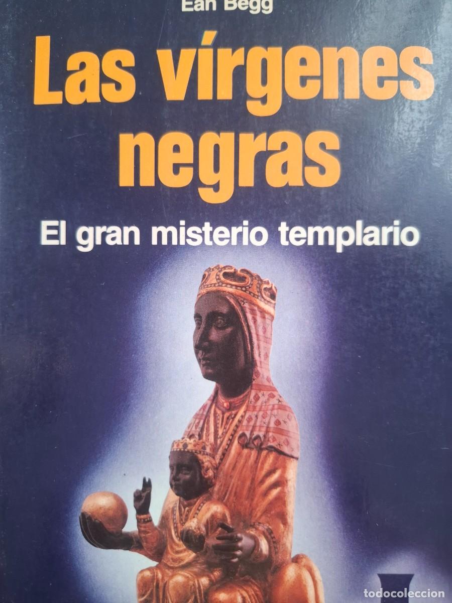 Libros de segunda mano: las v&iacute;rgenes negras Ean Begg el gran misterio templario