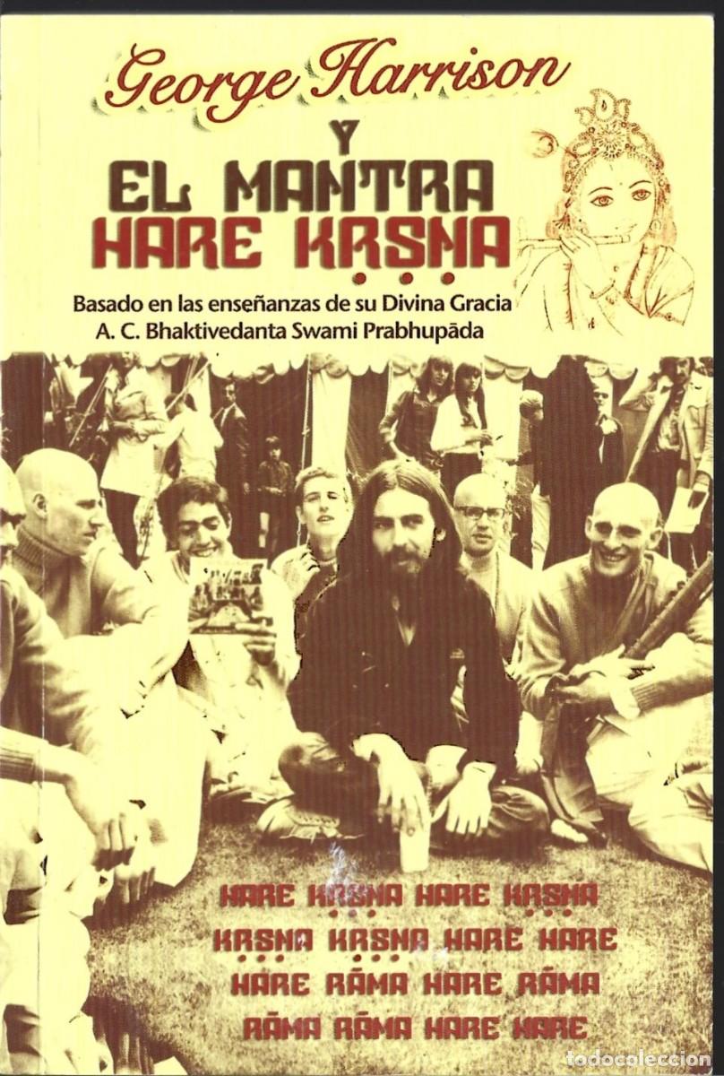 Libros de segunda mano: A.C. Bhaktivedanta Swami PRABHUPADA (basado en sus ense&ntilde;anzas) : George Harrison y el mantra. (2017)