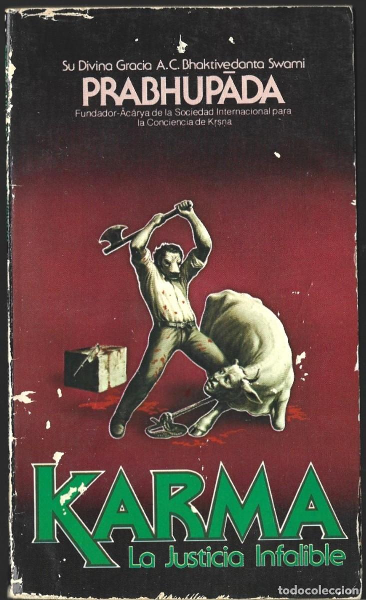 Libros de segunda mano: A.C. Bhaktivedanta Swami PRABHUPADA : Karma. La Justicia Infalible (Bhaktivedanta Book Trust, 1980)