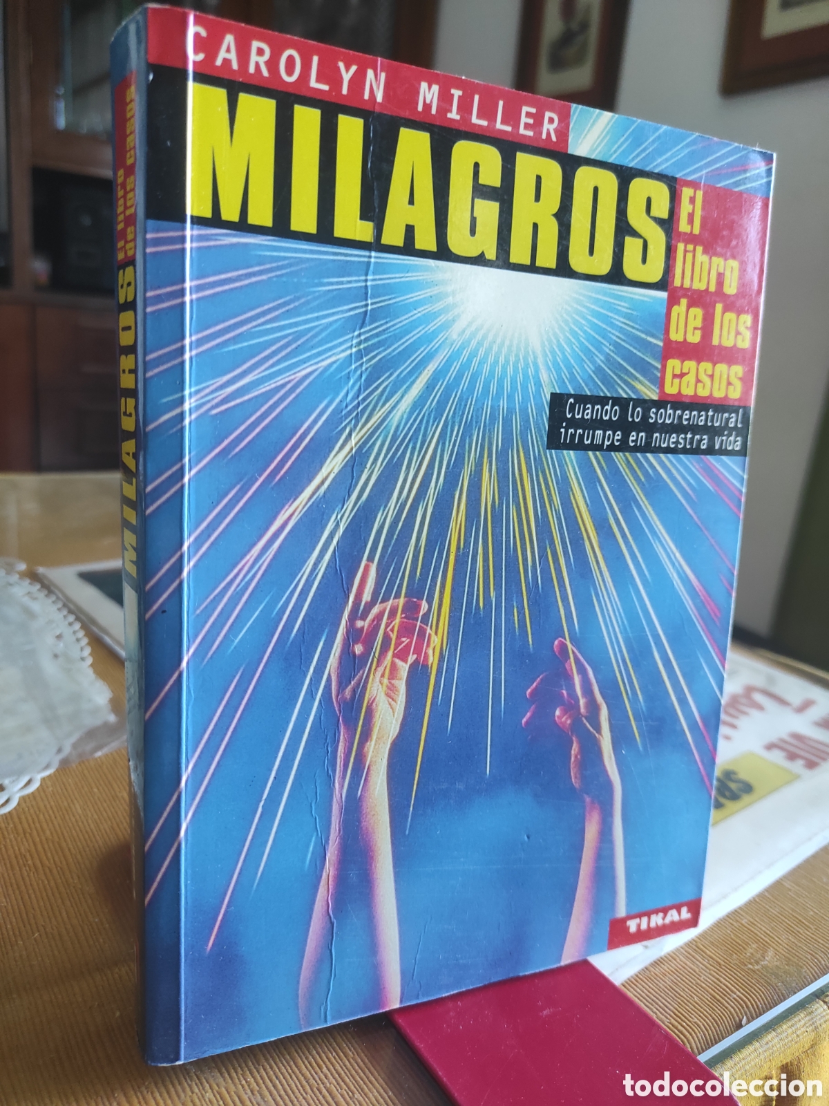 Libros de segunda mano: Milagros, el libro de los casos, Carolyn Miller. Cuando lo sobrenatural (PEDIDO MINIMO 10&euro;)