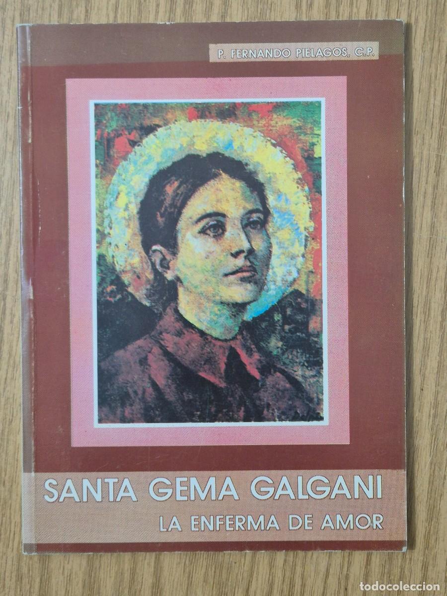 Libros de segunda mano: Santa Gema Galgani. La enfermera del amor