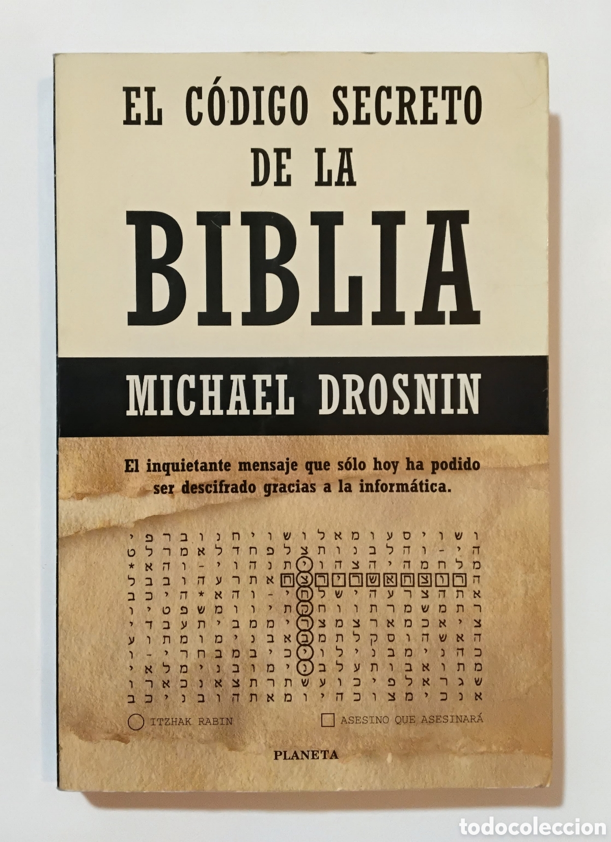 Libros de segunda mano: Michael Drosnin &ndash; El c&oacute;digo secreto de la Biblia &ndash; Planeta &ndash; 1998