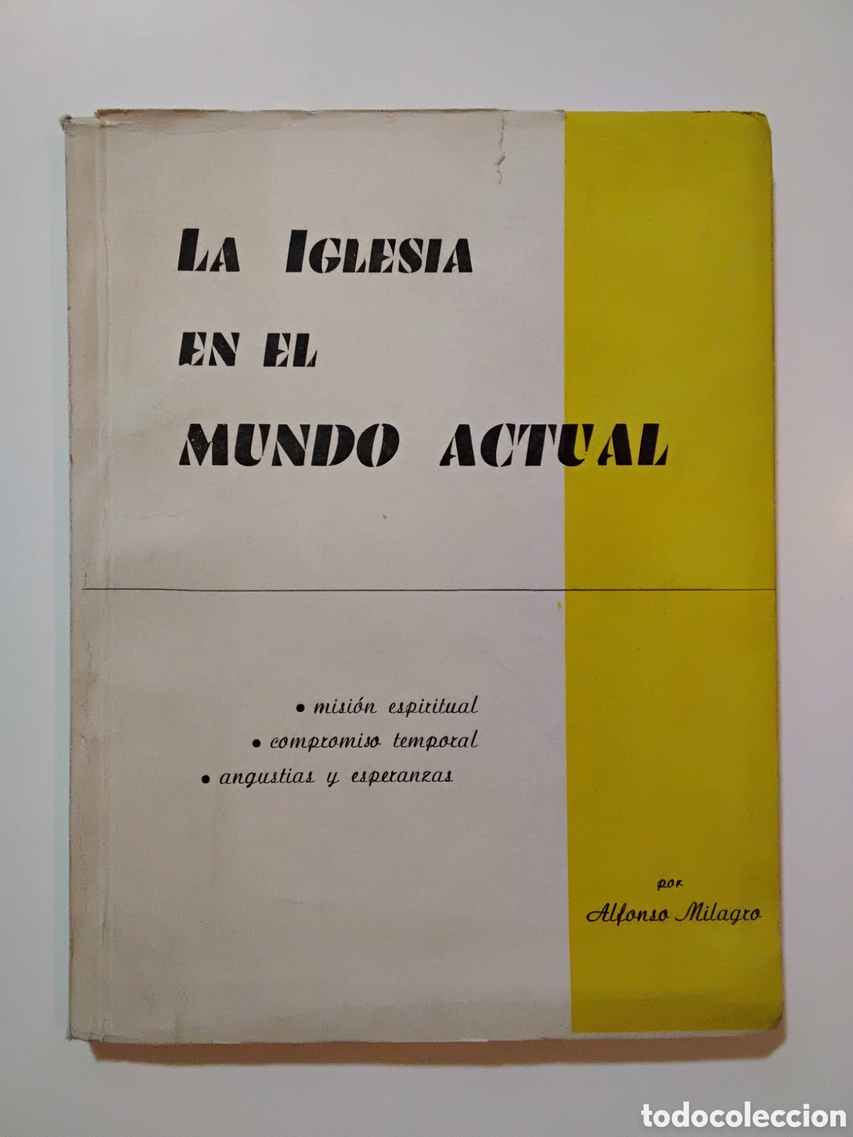 Livros em segunda m&atilde;o: Alfonso Milagro &ndash; La Iglesia en el mundo actual &ndash; 1970