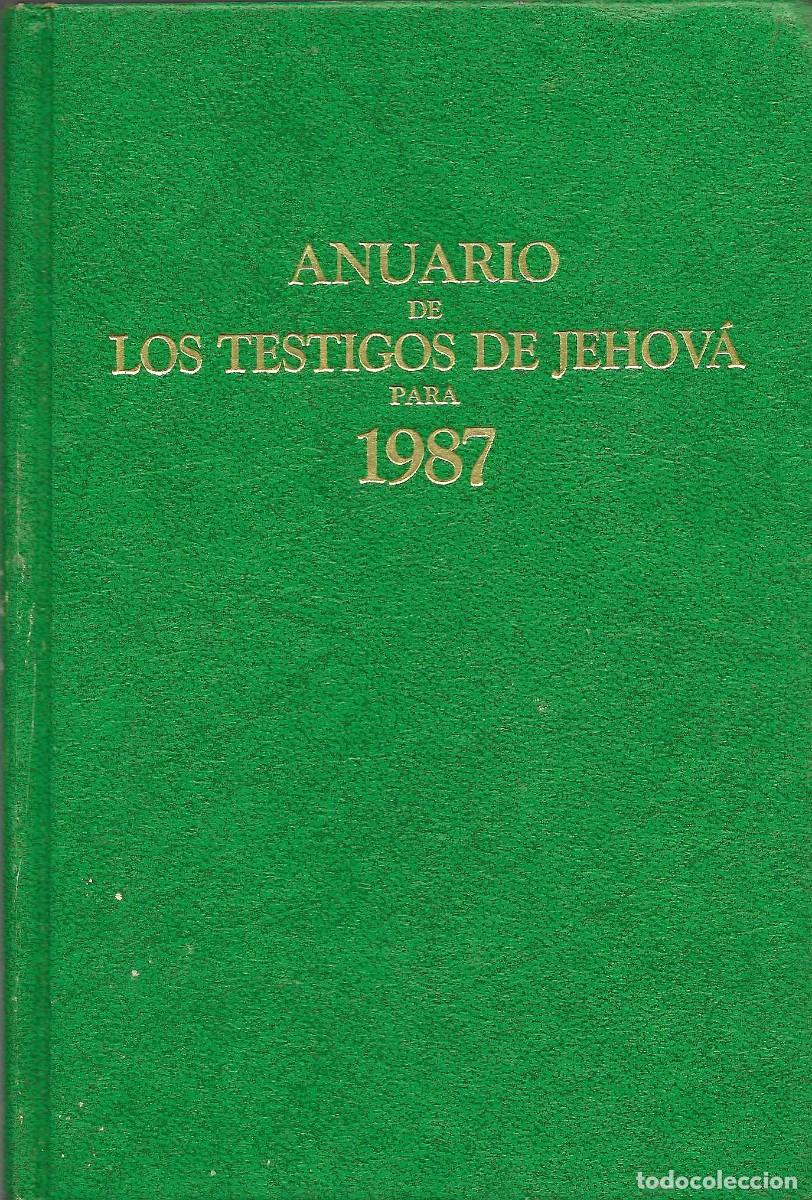 Libros de segunda mano: Religi&oacute;n. Anuario de los Testigos de Jehov&aacute; para 1987