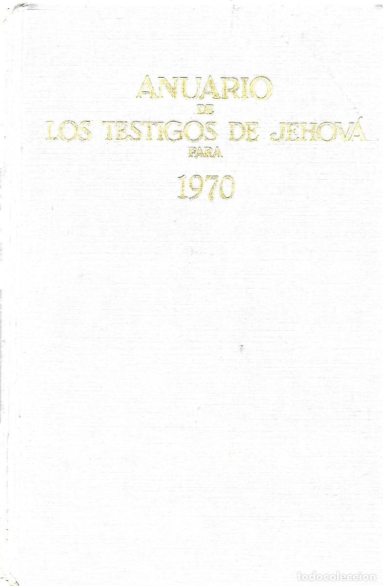 Libros de segunda mano: Religi&oacute;n. Anuario de los Testigos de Jehov&aacute; para 1970