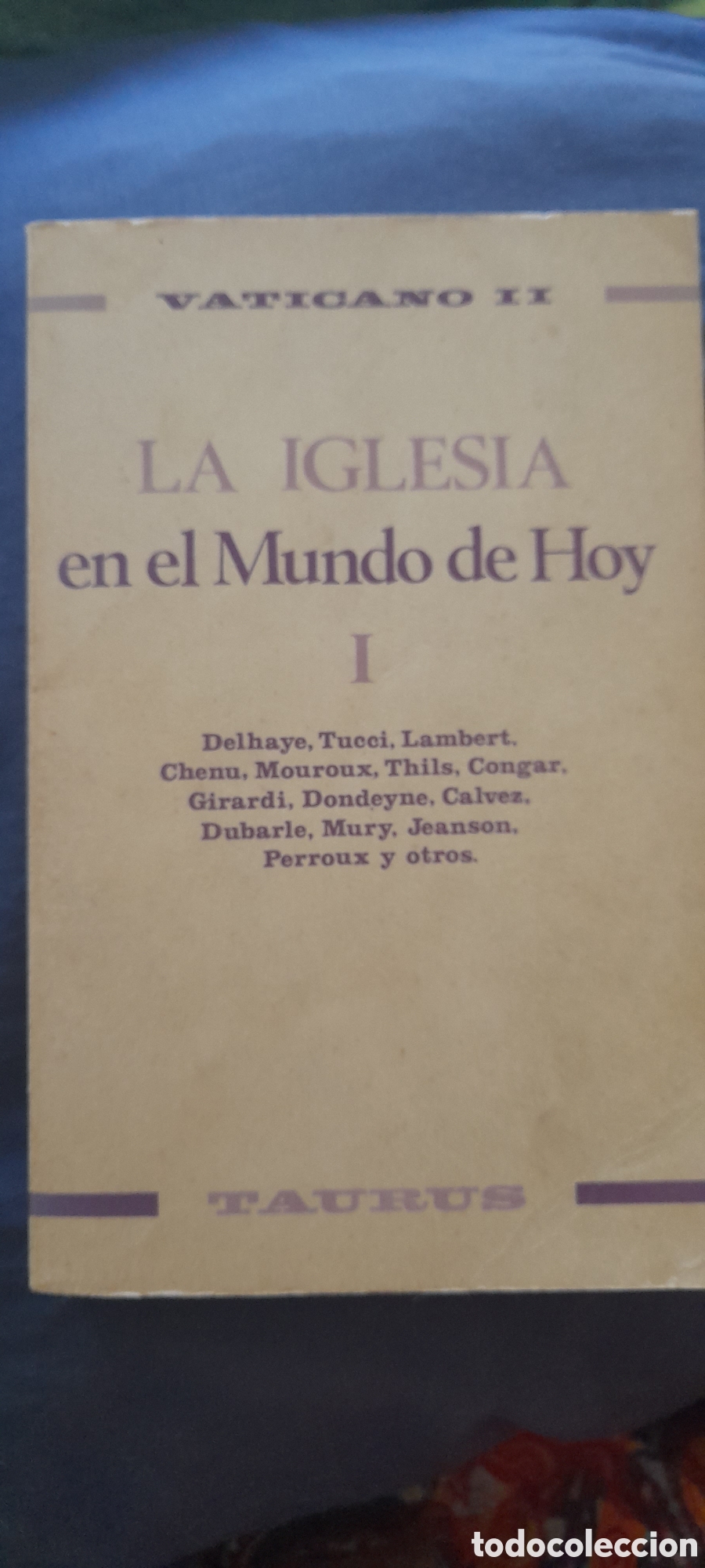 Libros de segunda mano: La iglesia en el mundo de hoy. I.