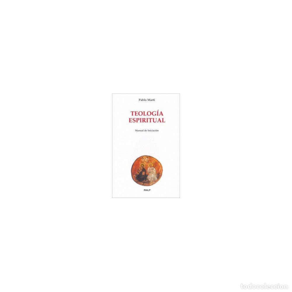Gebrauchte B&uuml;cher: Teolog&iacute;a espiritual. Manual de iniciaci&oacute;n (Biblioteca de Iniciaci&oacute;n Teol&oacute;gica)