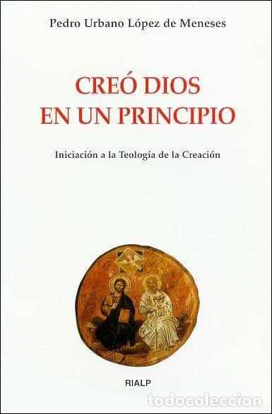 Libros de segunda mano: Cre&oacute; Dios en un principio (Biblioteca de Iniciaci&oacute;n Teol&oacute;gica)