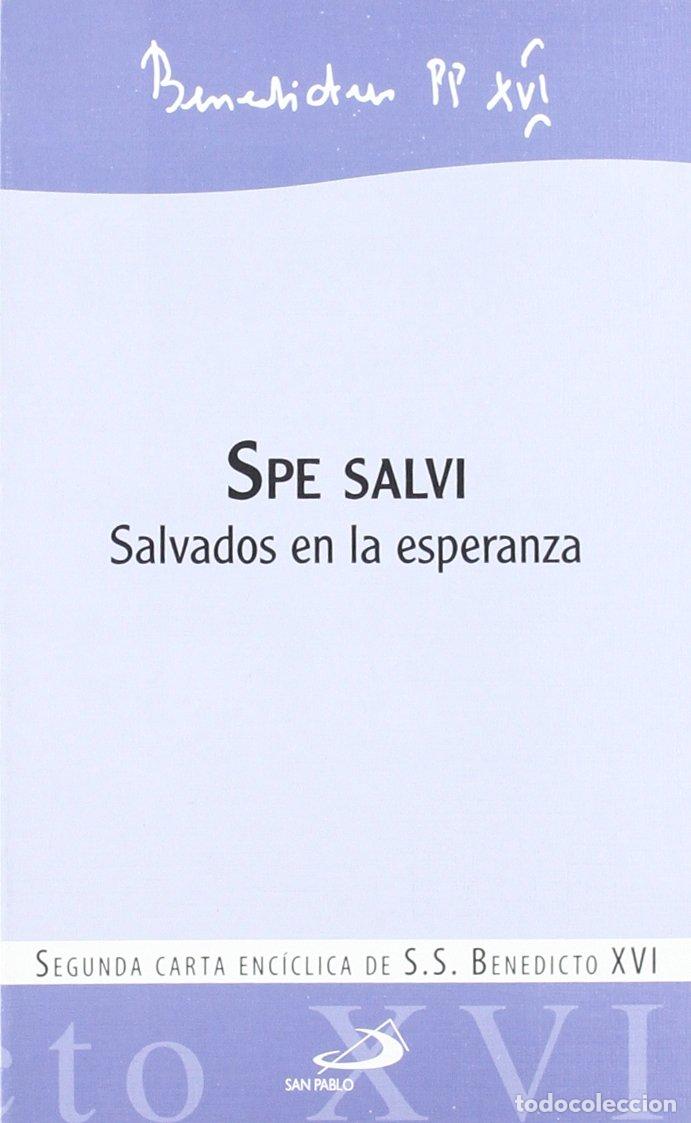 Libros de segunda mano: Spe salvi: Salvados en la esperanza (Enc&iacute;clicas-documentos)