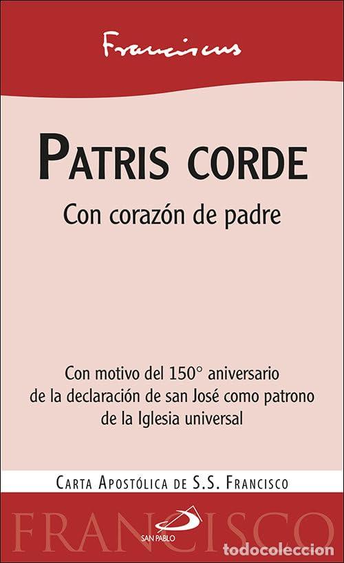 Gebrauchte B&uuml;cher: Patris Corde: Con coraz&oacute;n de padre. Carta apost&oacute;lica del Papa Francisco (Enc&iacute;clicas - Documentos)