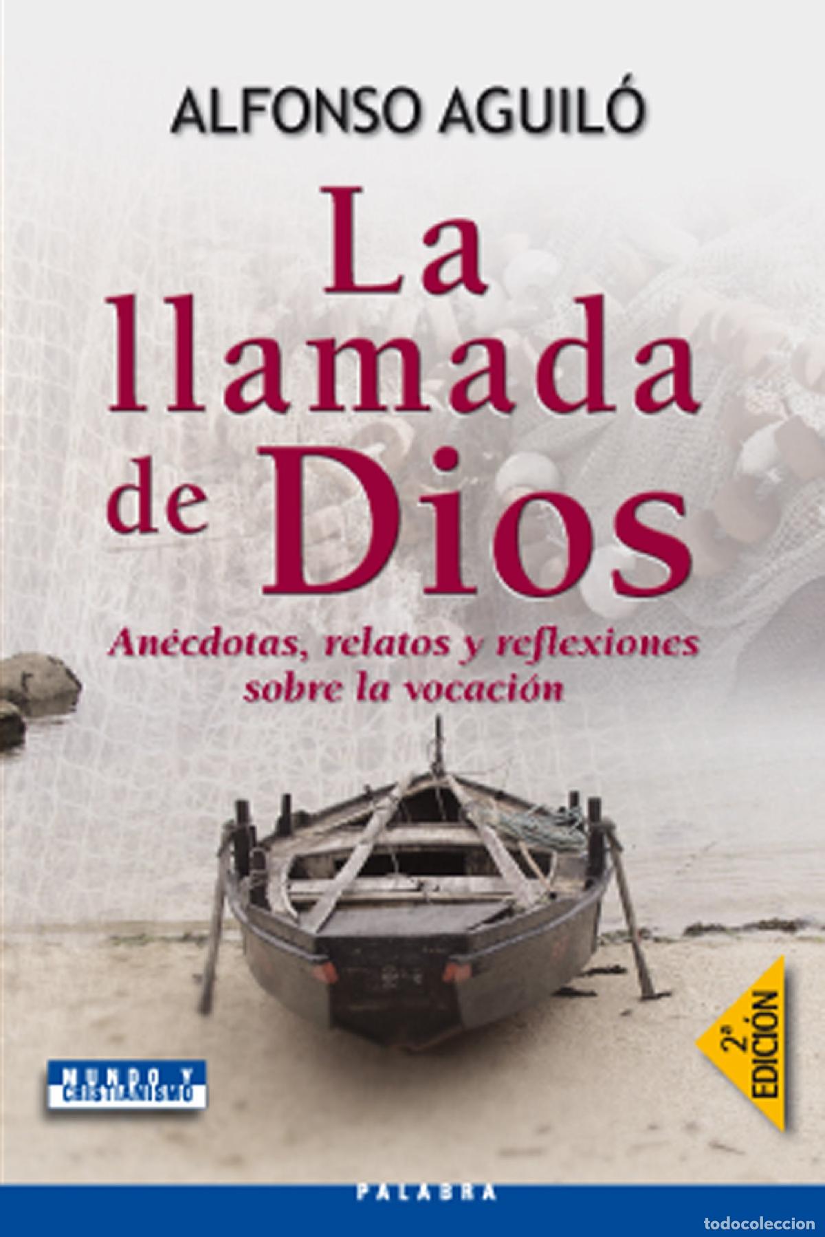 Gebrauchte B&uuml;cher: La llamada de Dios (Mundo y cristianismo)