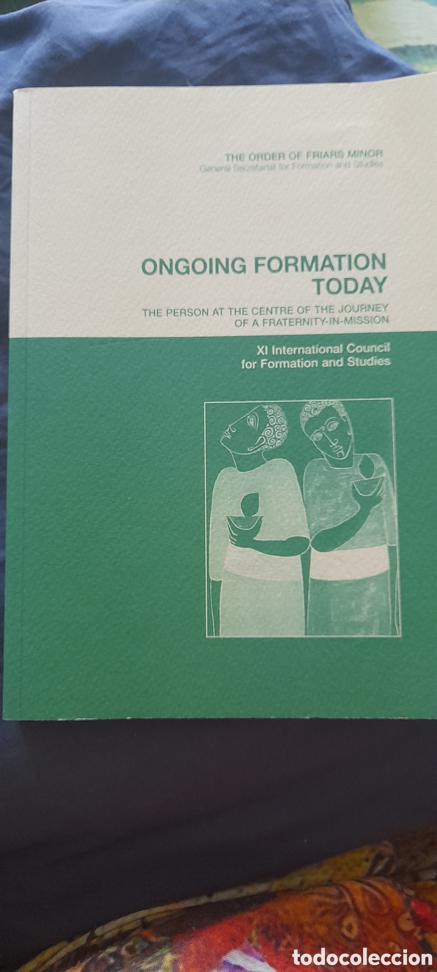 Libros de segunda mano: Ongoing formation today. The order of friars minor.