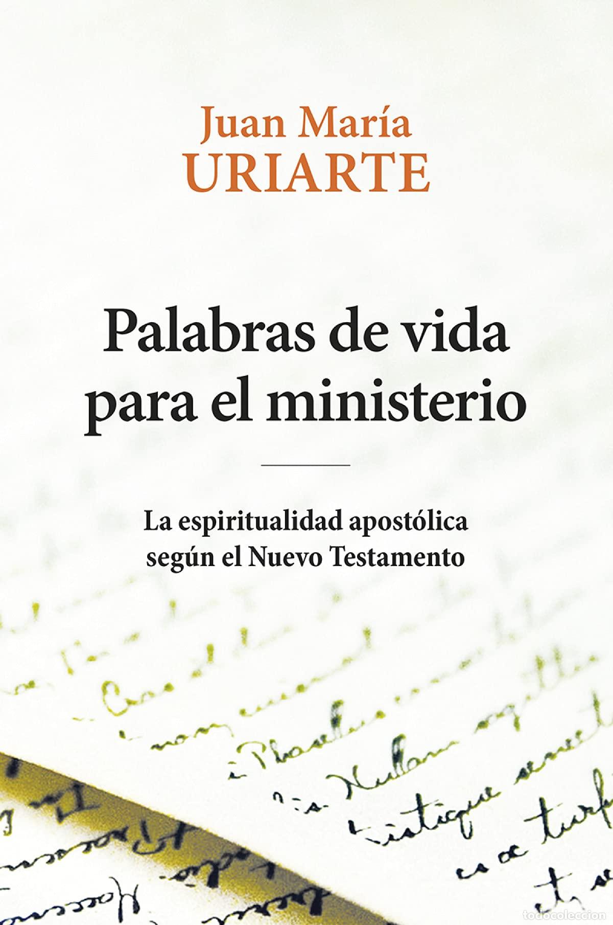 Gebrauchte B&uuml;cher: Palabras De vida para El Ministerio: La espiritualidad apost&oacute;lica seg&uacute;n el Nuevo Testamento: 164 (Se