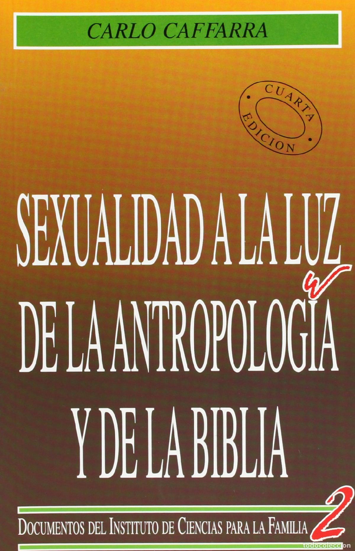 Libros de segunda mano: Sexualidad a la luz de la antropologia y de la Biblia (Instituto de Ciencias para la Familia)