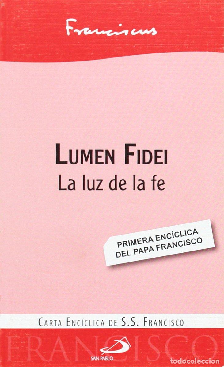 Libros de segunda mano: Lumen fidei: La luz de la fe (Enc&iacute;clicas)
