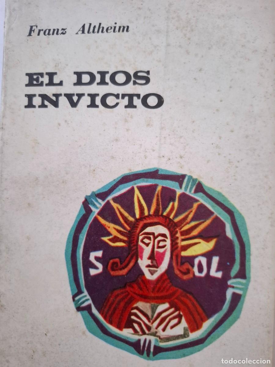 Libros de segunda mano: el Dios invicto Franz Altheim