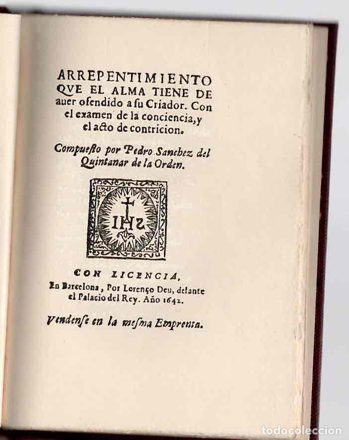 Libros de segunda mano: ARREPENTIMIENTO QUE EL ALMA TIENE DE AVER OFENDIDO A SU CRIADOR. EDICION FACSIMIL DE 1903