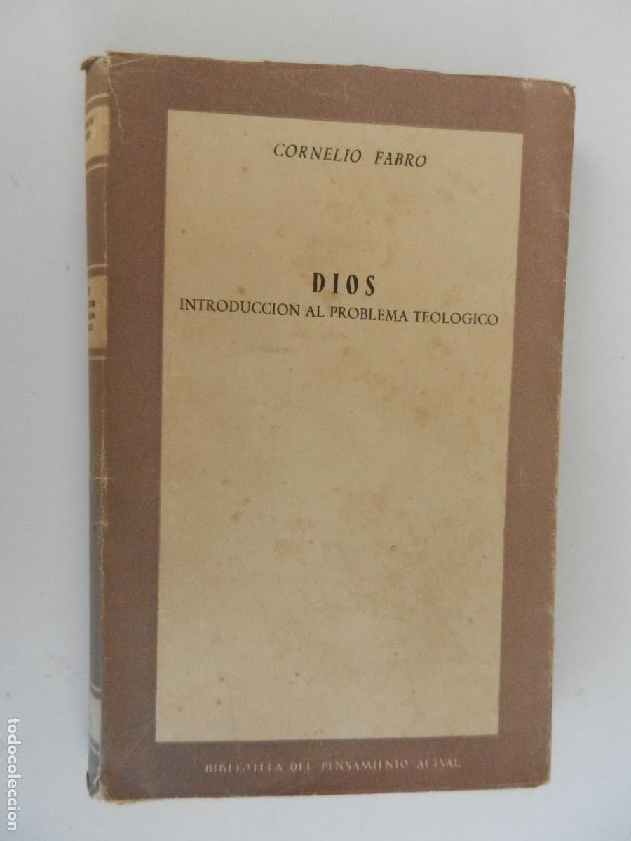 Libros de segunda mano: DIOS: INTRODUCCI&Oacute;N AL PROBLEMA TEOL&Oacute;GICO - CORNELIO FABRO - EDICIONES RIALP 1961.