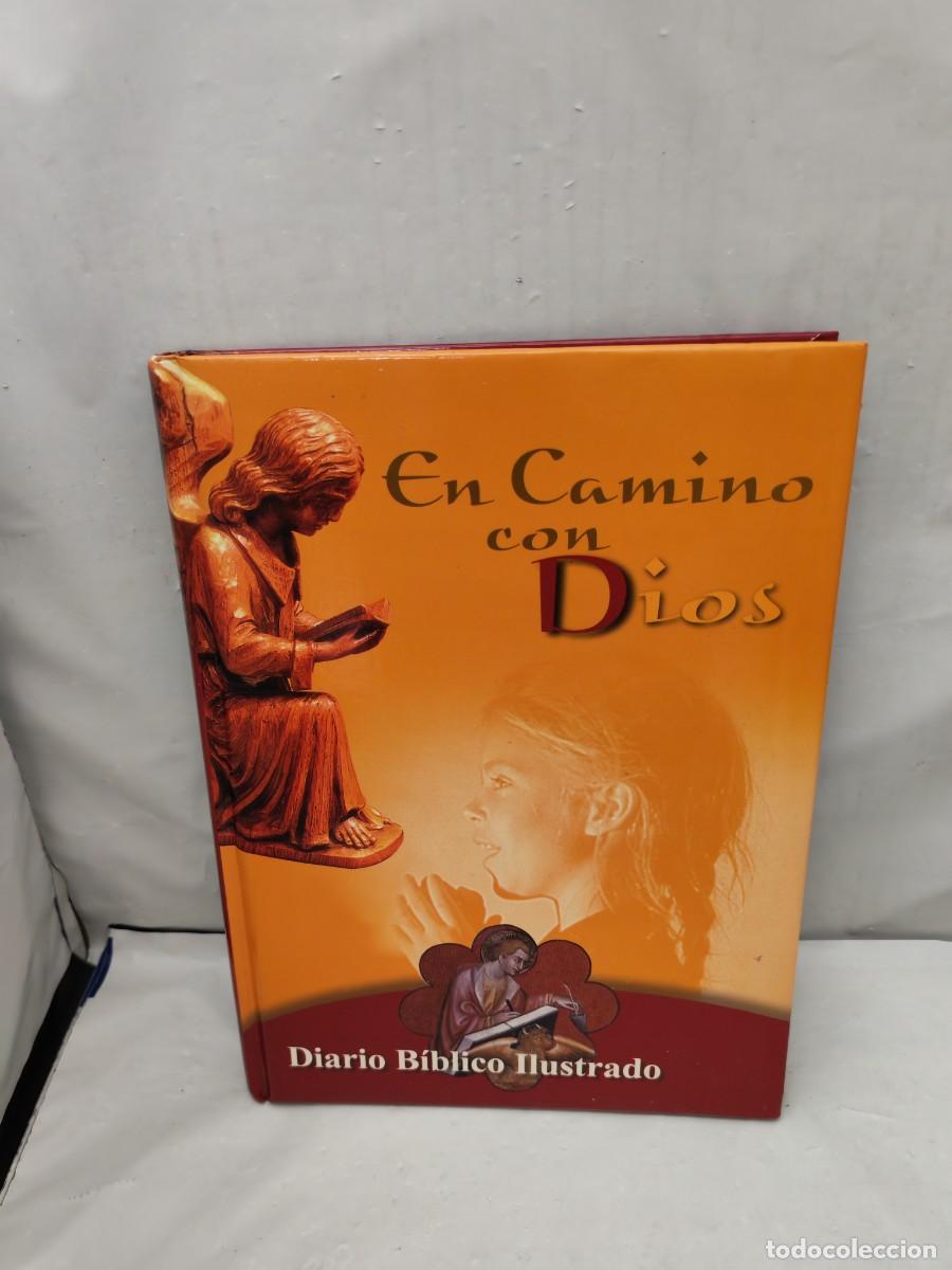 Gebrauchte B&uuml;cher: En Camino con Dios: Diario B&iacute;blico Ilustrado 2005 y 2006 (Tapa dura, COMO NUEVO, SIN ANOTACIONES)
