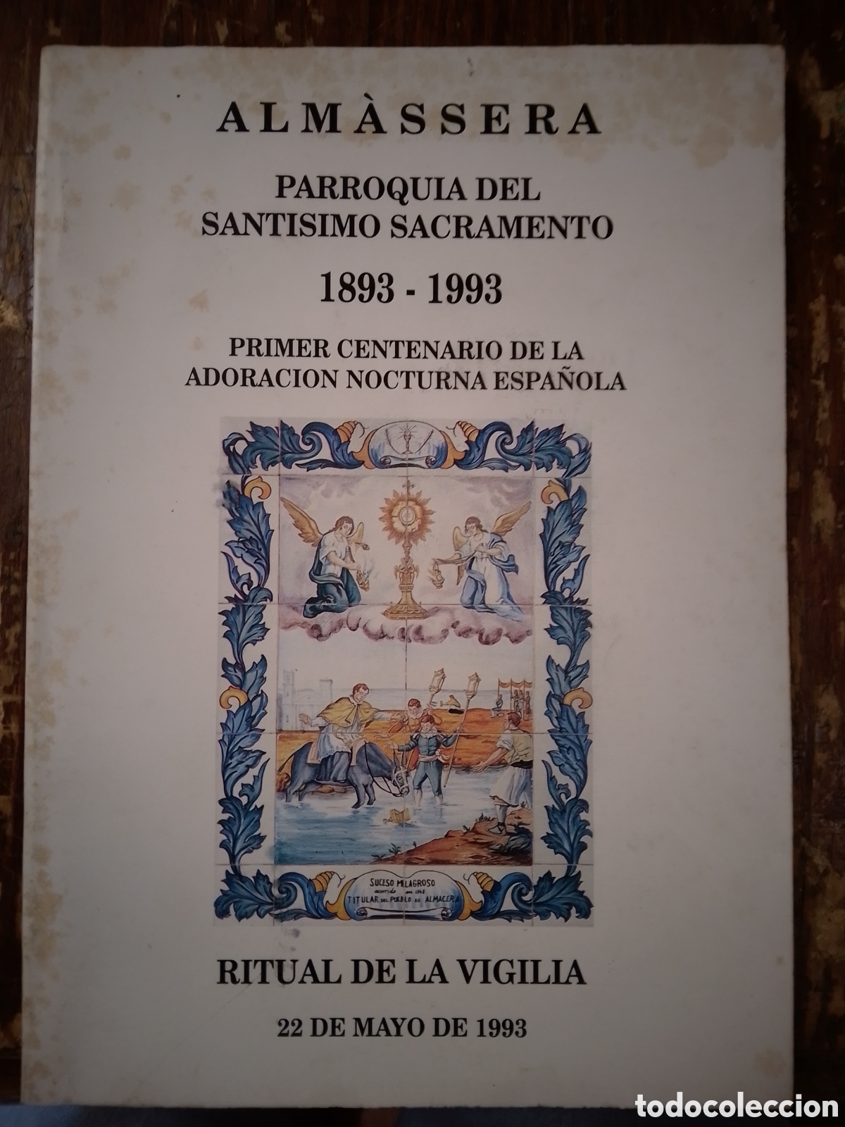 Libros de segunda mano: ALMASSERA. PARROQUIA DEL SANTISIMO SACRAMENTO. ADORACION NOCTURNA. RITUAL DE LA VIGILIA. 1993