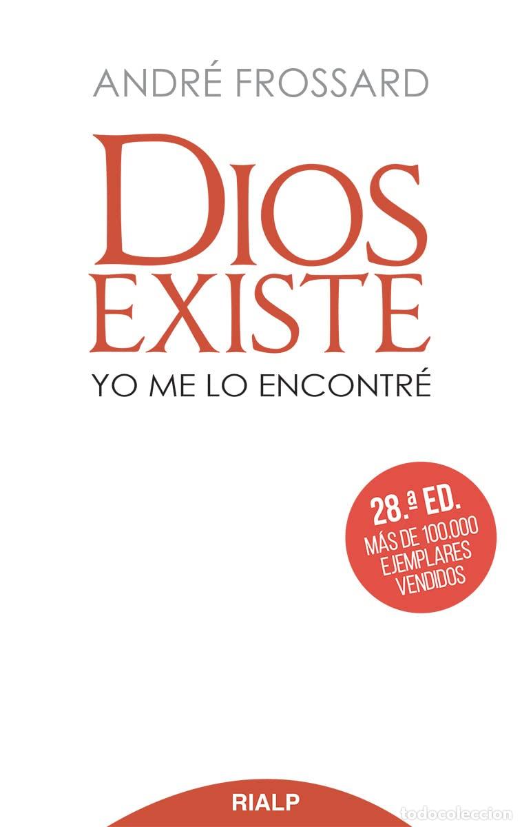 Libros de segunda mano: Dios existe - Frossard, Andr&eacute;