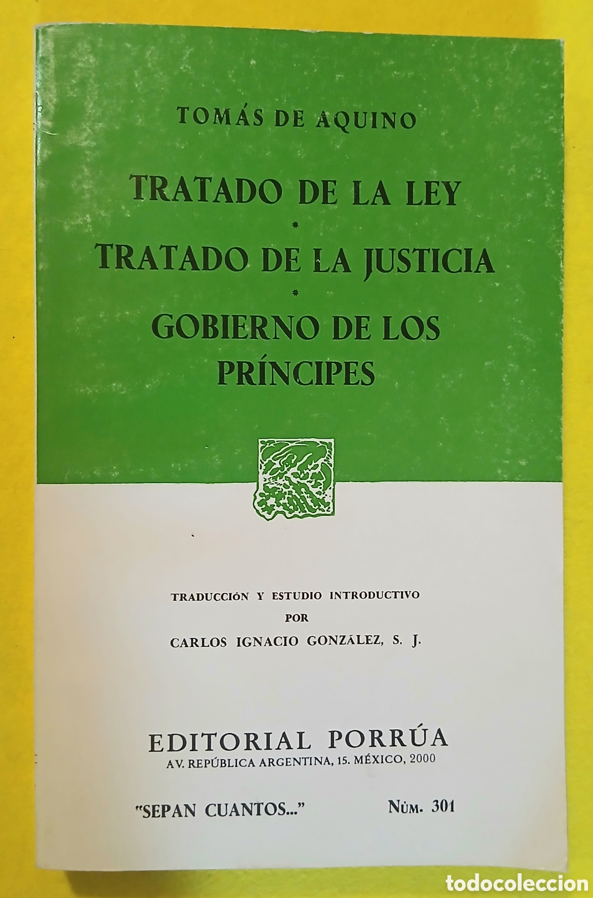 Libros de segunda mano: Tratado de la ley, Tratado de la justicia, gobierno de los pr&iacute;ncipes