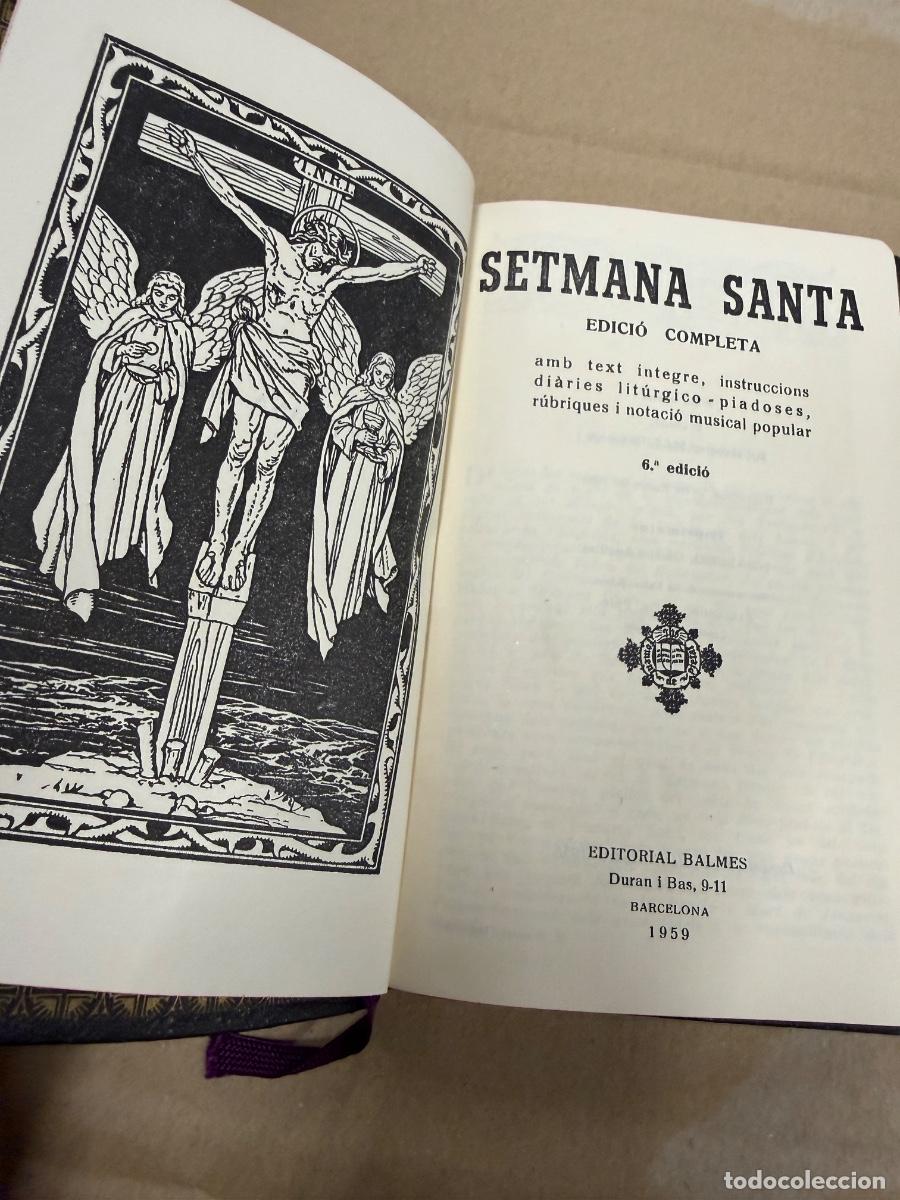 Libros de segunda mano: Antiguo misal o libro religioso. SETMANA SANTA. Impecable. Cantos dorados. 1959. En catal&agrave; 190pgs