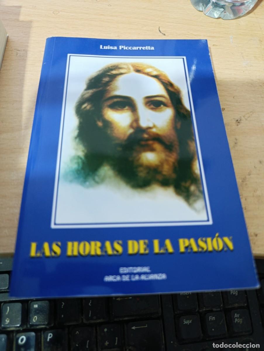Gebrauchte B&uuml;cher: LAS HORAS DE LA PASION. LUISA PICCARRETTA. EST3B2