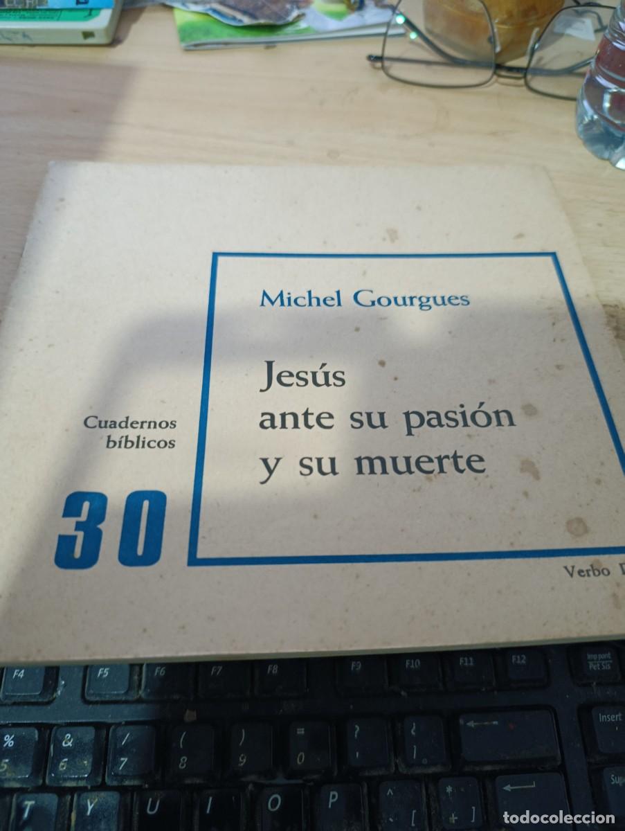 Libros de segunda mano: CUADERNOS BIBLICOS. N&ordm; 30 JUES&Uacute;S ANTE SU PASI&Oacute;N Y SU MUERTE. EST3B2