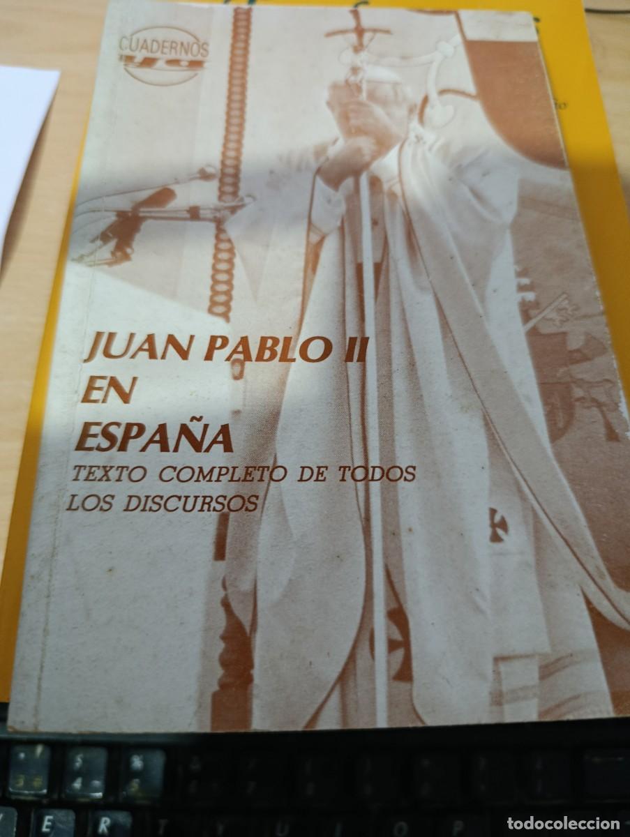 Libros de segunda mano: JUAN PABLO II. EN ESPA&Ntilde;A TEXTO COMPLETO DE TODOS LOS DISCURSOS. EST3B2