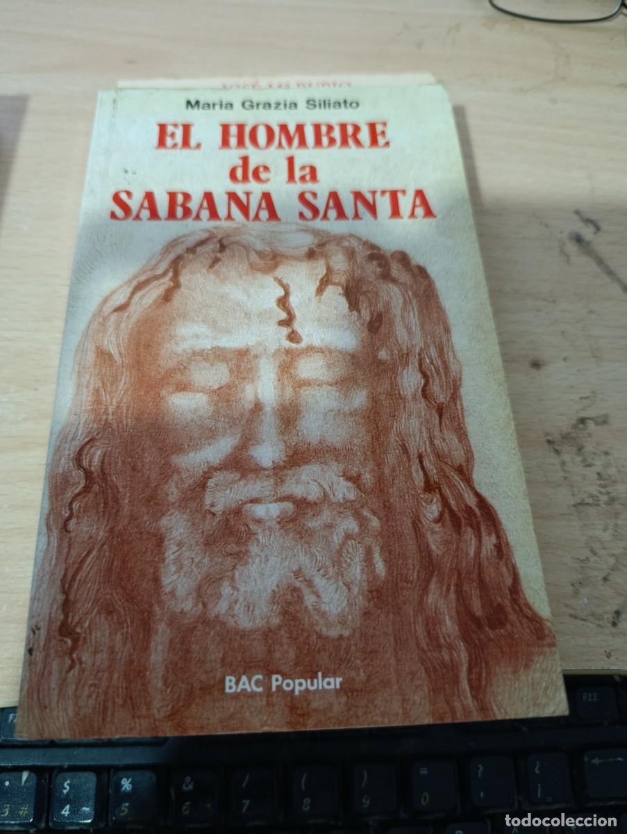 Libros de segunda mano: EL HOMBRE DE LA SABANA SANTA. MARIA GRAZIA SILIATO. EST5B2