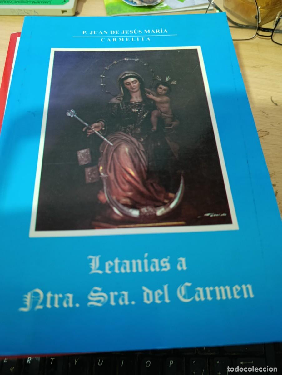 Libros de segunda mano: LETANIAS A NTRA. SRA. DEL CARMEN. P. JUAN DE JES&Uacute;S MARIA CARMELITA. EST5B2