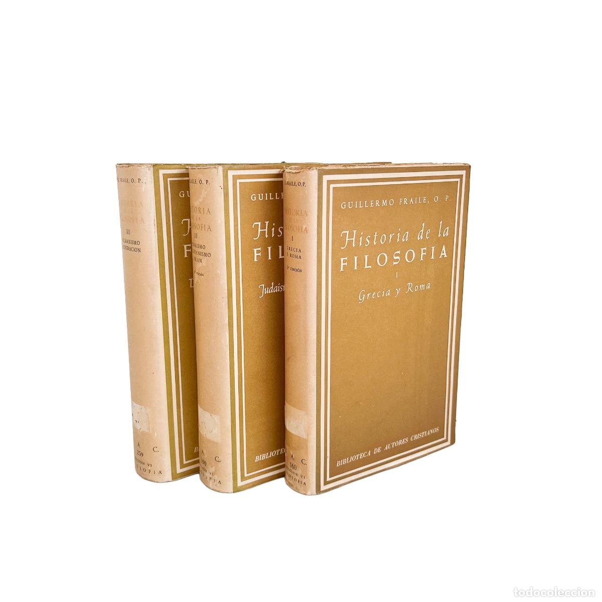 Libros de segunda mano: Historia de la Filosof&iacute;a I, II y III, Guillermo Fraile, O. P.