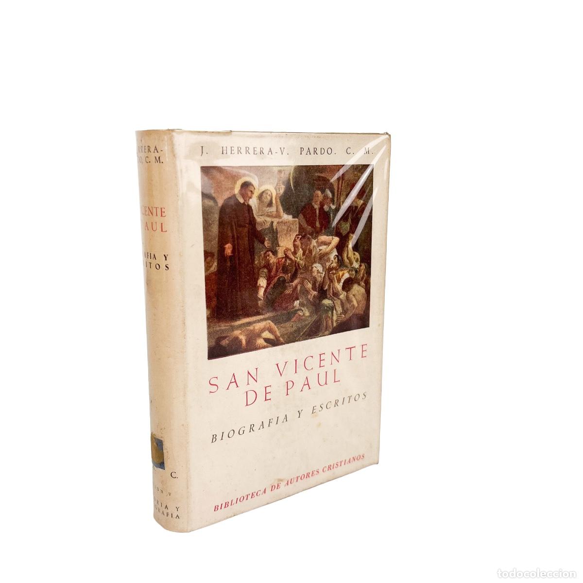 Libros de segunda mano: San Vicente de Paul, Biograf&iacute;a y Escritos, J. Herrera - V. Pardo. C.M.