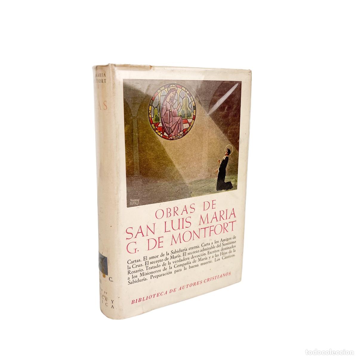 Libros de segunda mano: Obras de San Luis Maria G. De Montfort, San Luis Maria G. De Montfort