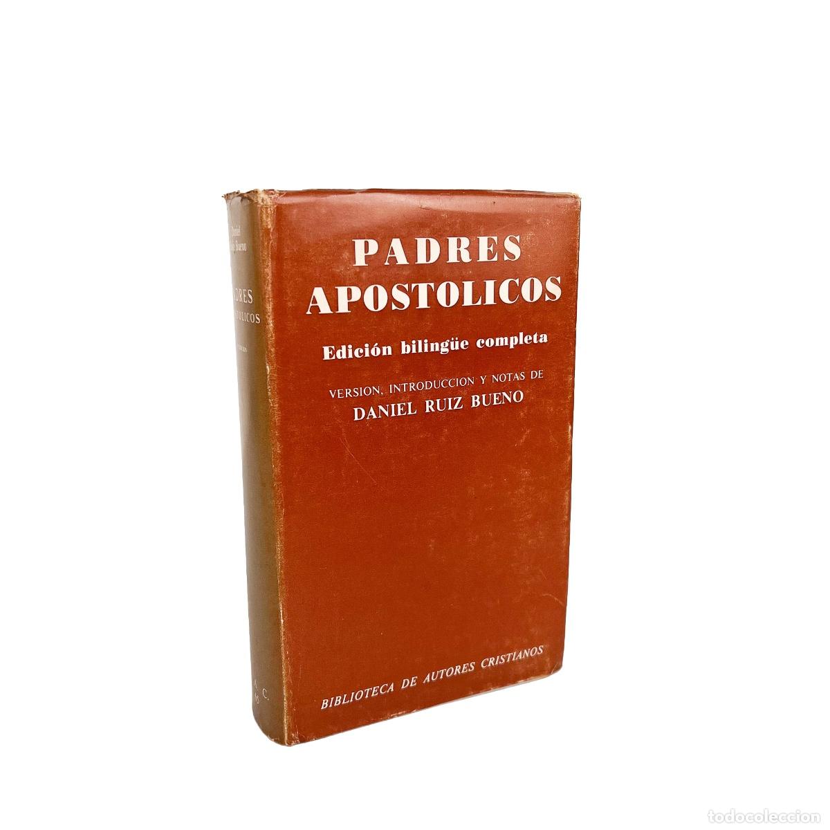 Libros de segunda mano: Padres Apost&oacute;licos, Edici&oacute;n Biling&uuml;e completa, Daniel Ruiz Bueno