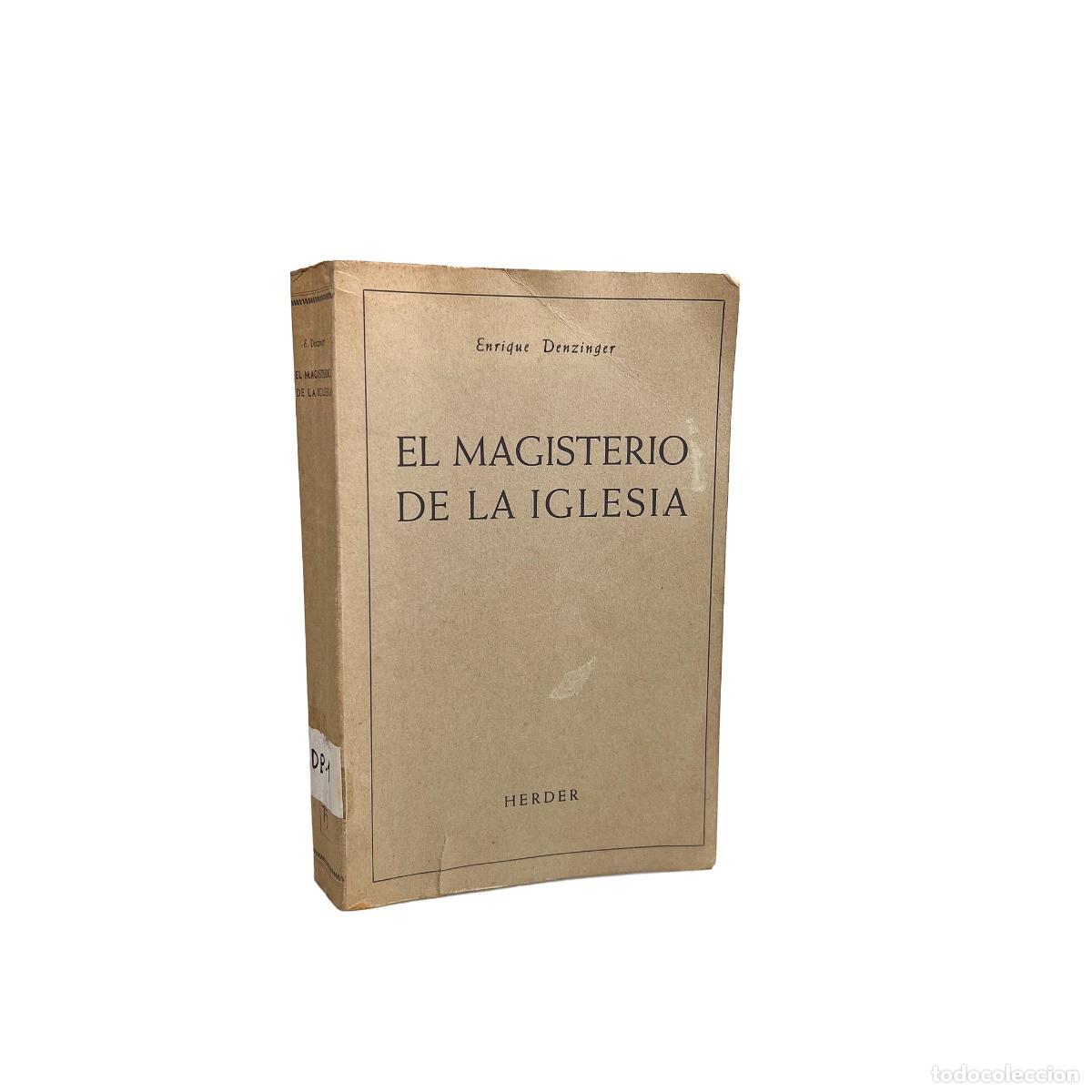 Libros de segunda mano: El Magisterio de la Iglesia, Enrique Dazinger