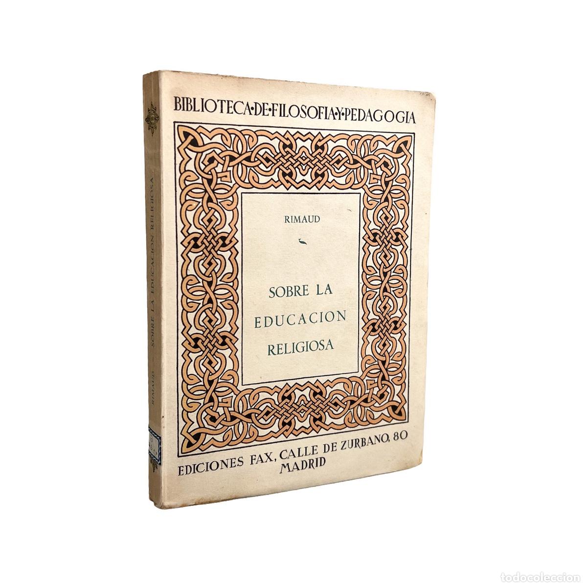 Libros de segunda mano: Sobre la Educaci&oacute;n Religiosa, Rimaud