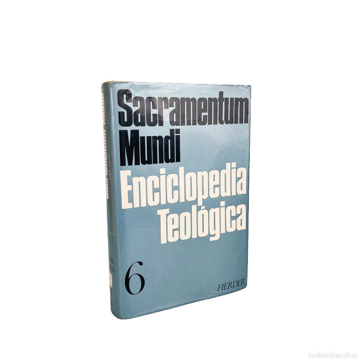 Libros de segunda mano: Enciclopedia Teol&oacute;gica 6, Sacramentun Mundi