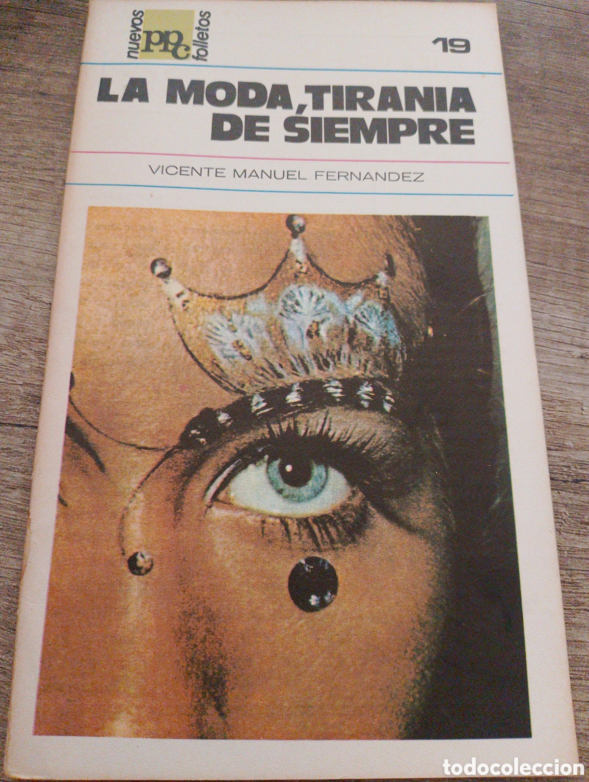 Libros de segunda mano: Libro. Nuevos folletos n.19. La moda,tirania de siempre