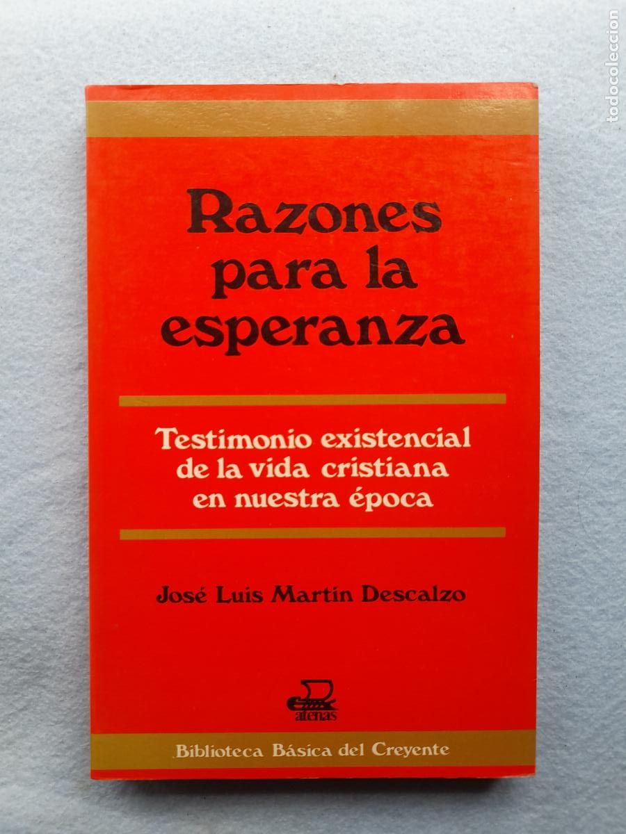 Libri di seconda mano: Razones para la Esperanza. Jos&eacute; Luis Mart&iacute;n Descalzo.