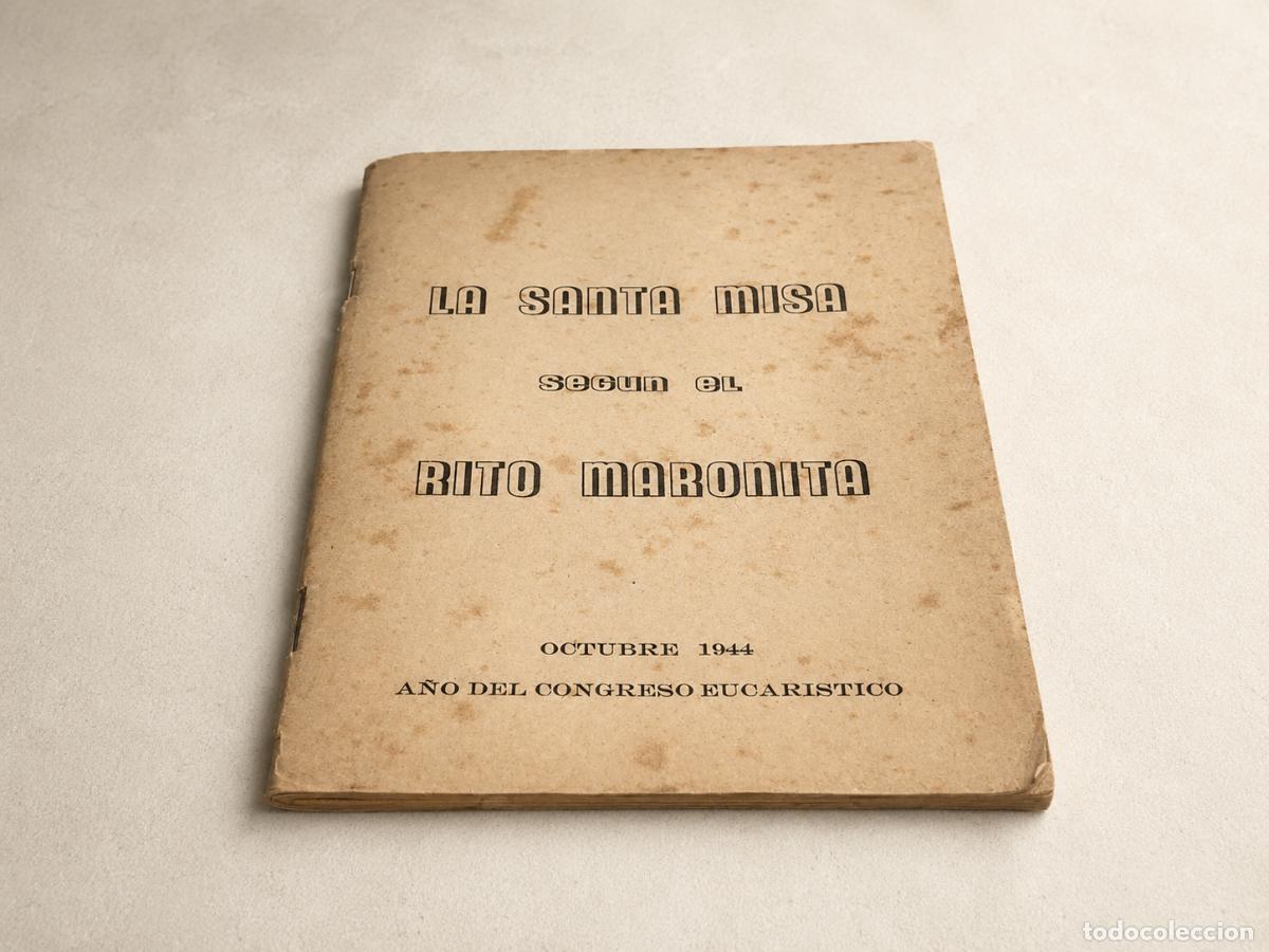Libros de segunda mano: S/a &ndash; La Santa Misa seg&uacute;n el Rito Maronita &ndash; s/e &ndash; 1944 &ndash; LM