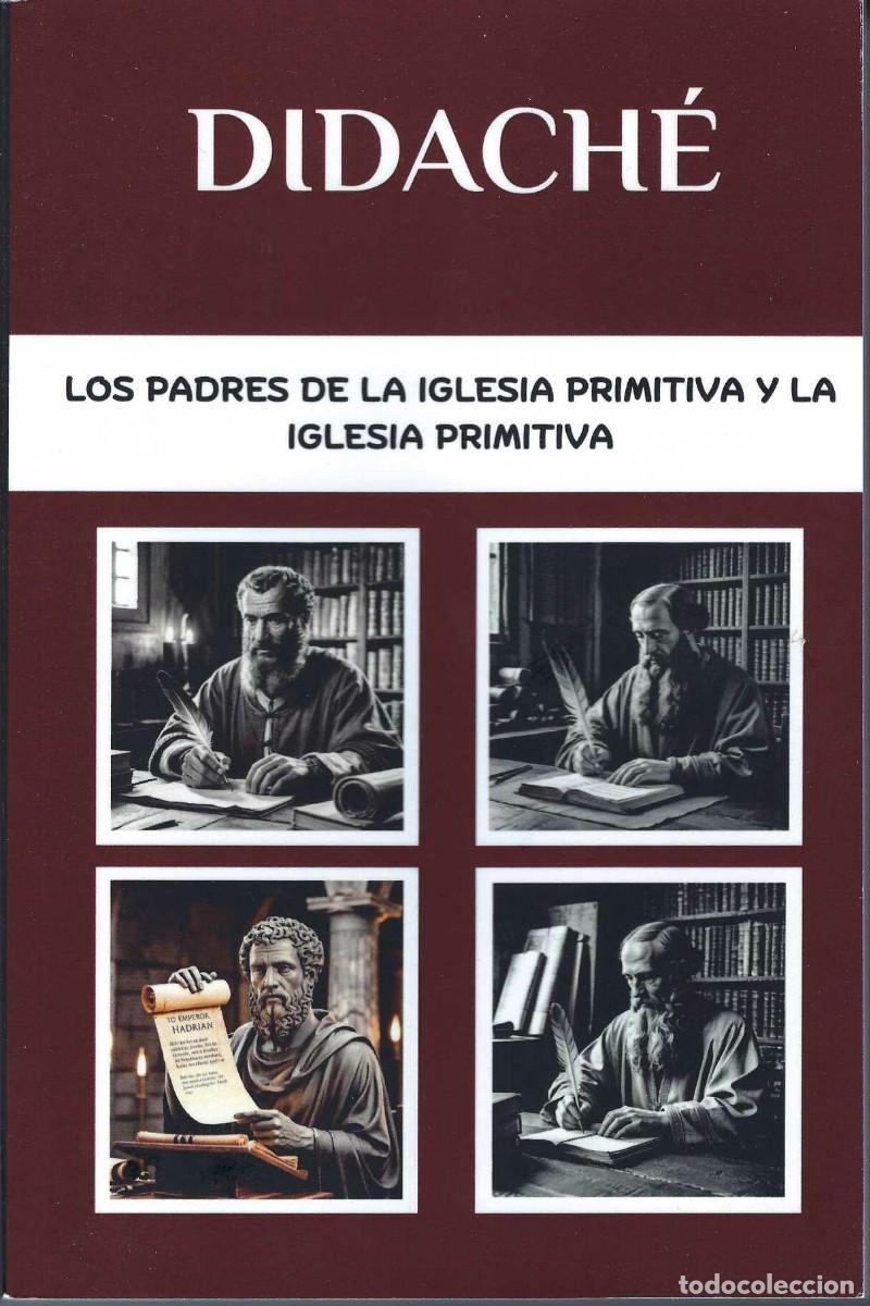 Libros de segunda mano: Didach&eacute;. Los padres de la Iglesia primitiva y la Iglesia primitiva