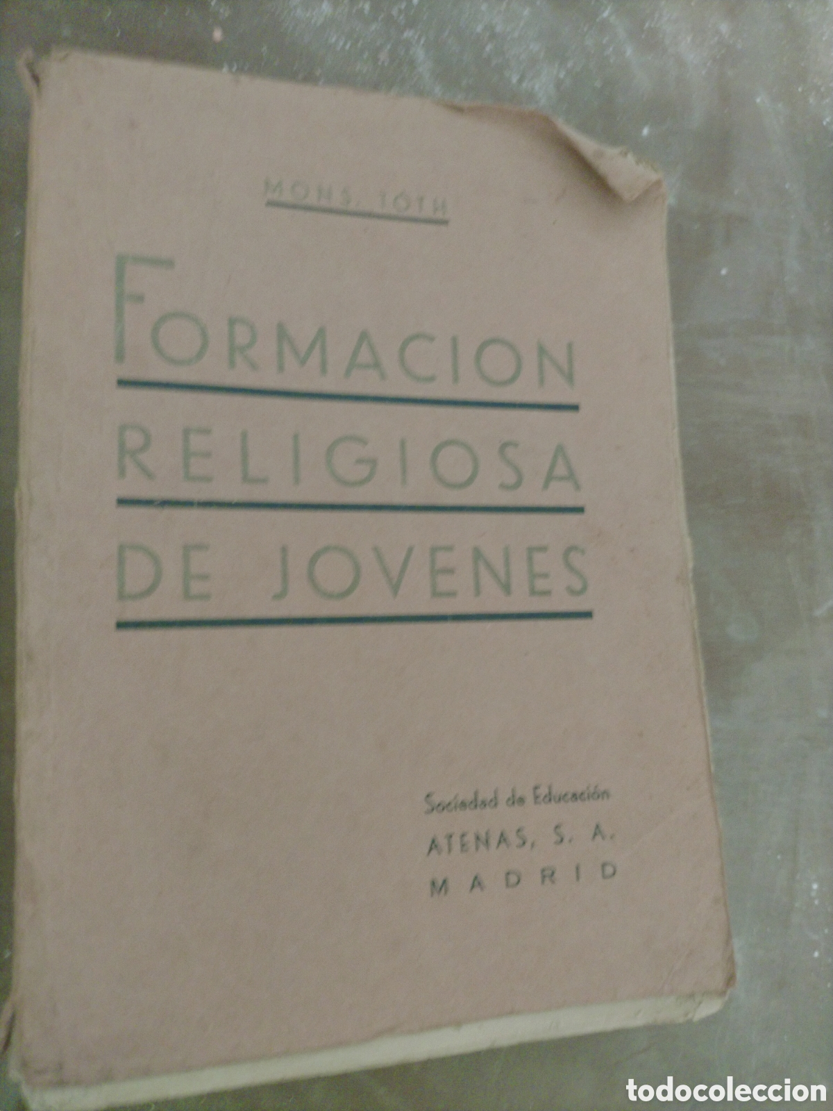 Libros de segunda mano: Libro antiguo formaci&oacute;n religiosa