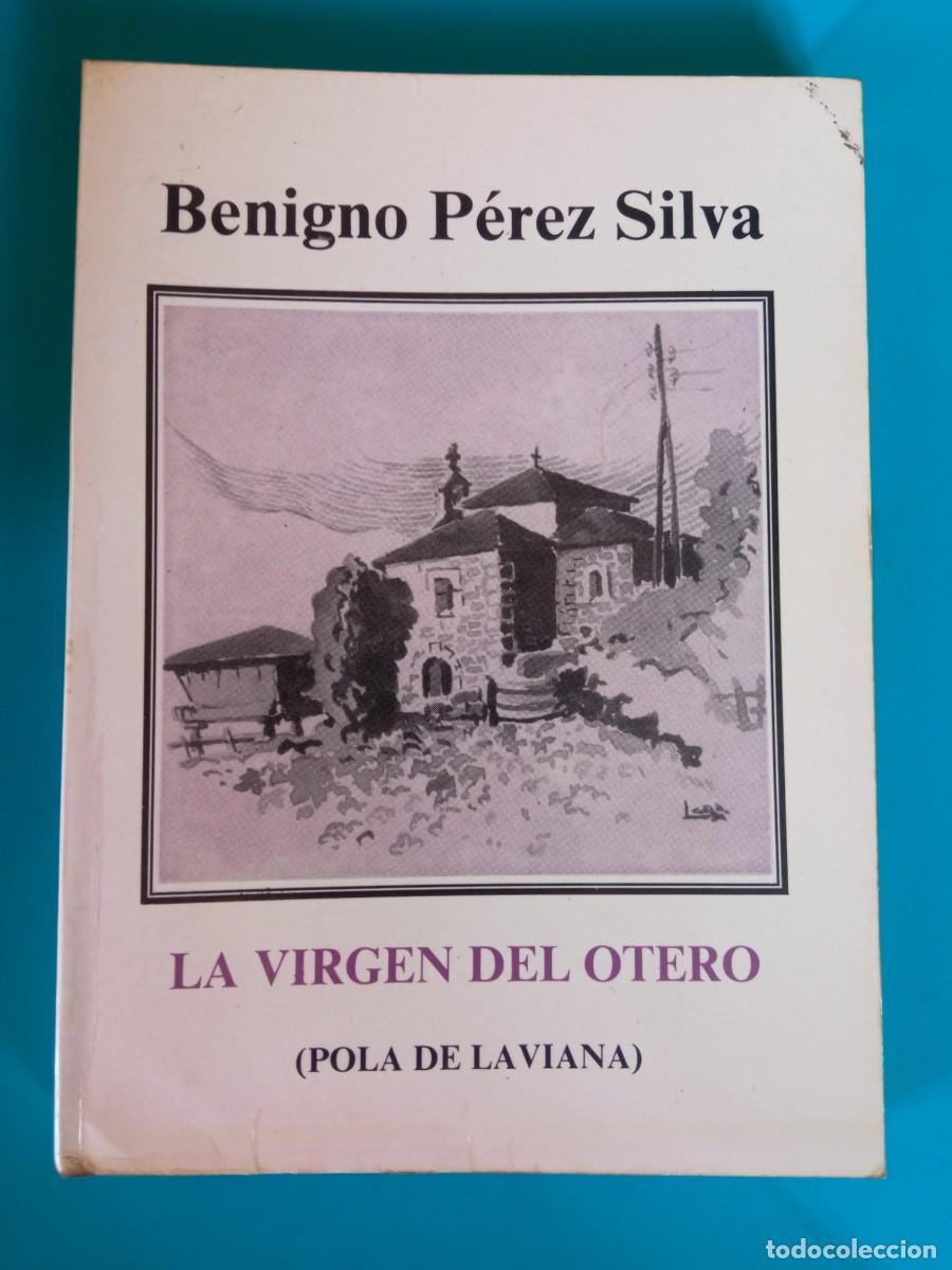 Libros de segunda mano: La Virgen del Otero (Pola de Laviana). Benigno P&eacute;rez Silva