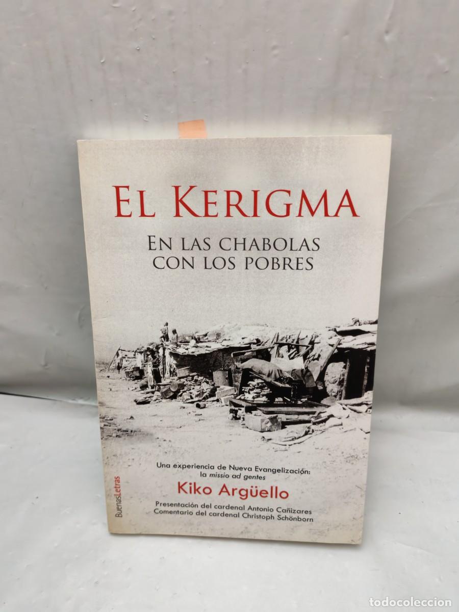 Gebrauchte B&uuml;cher: El Kerigma: En las chabolas con los pobres (Primera edici&oacute;n)