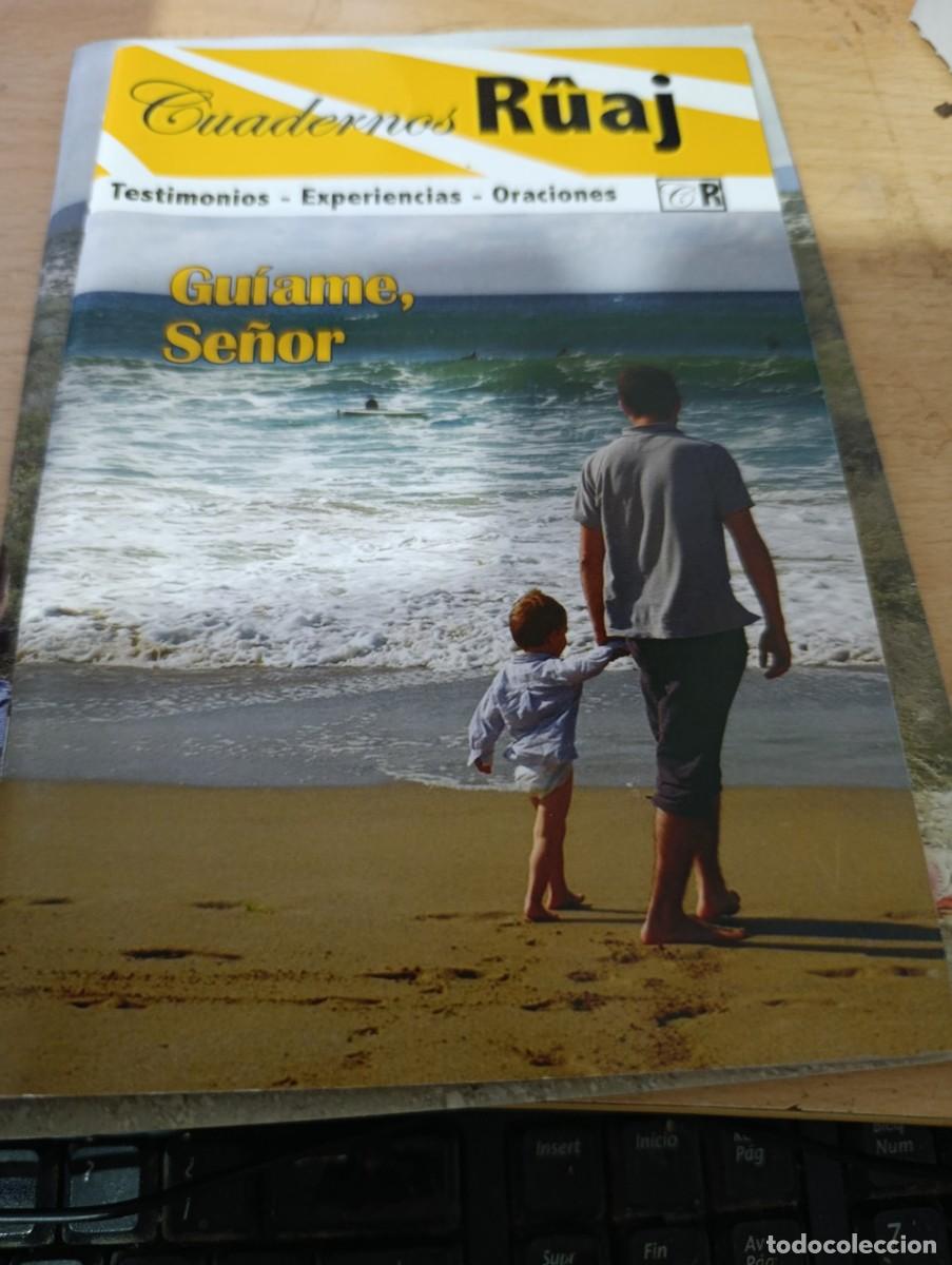 Libros de segunda mano: CUADERNOS RUAJ. TESTIMONIOS EXPERIENCIAS ORACIONES. GUIAME, SE&Ntilde;OR. EST5B2
