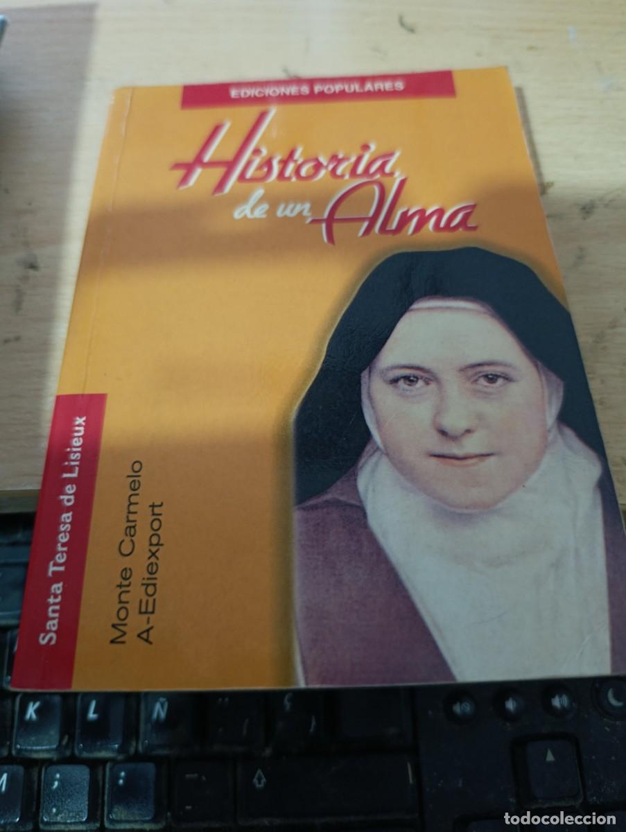 Libros de segunda mano: HISTORIA DE UN ALMA SANTA TERESA DE LISIEUX. EST5B2