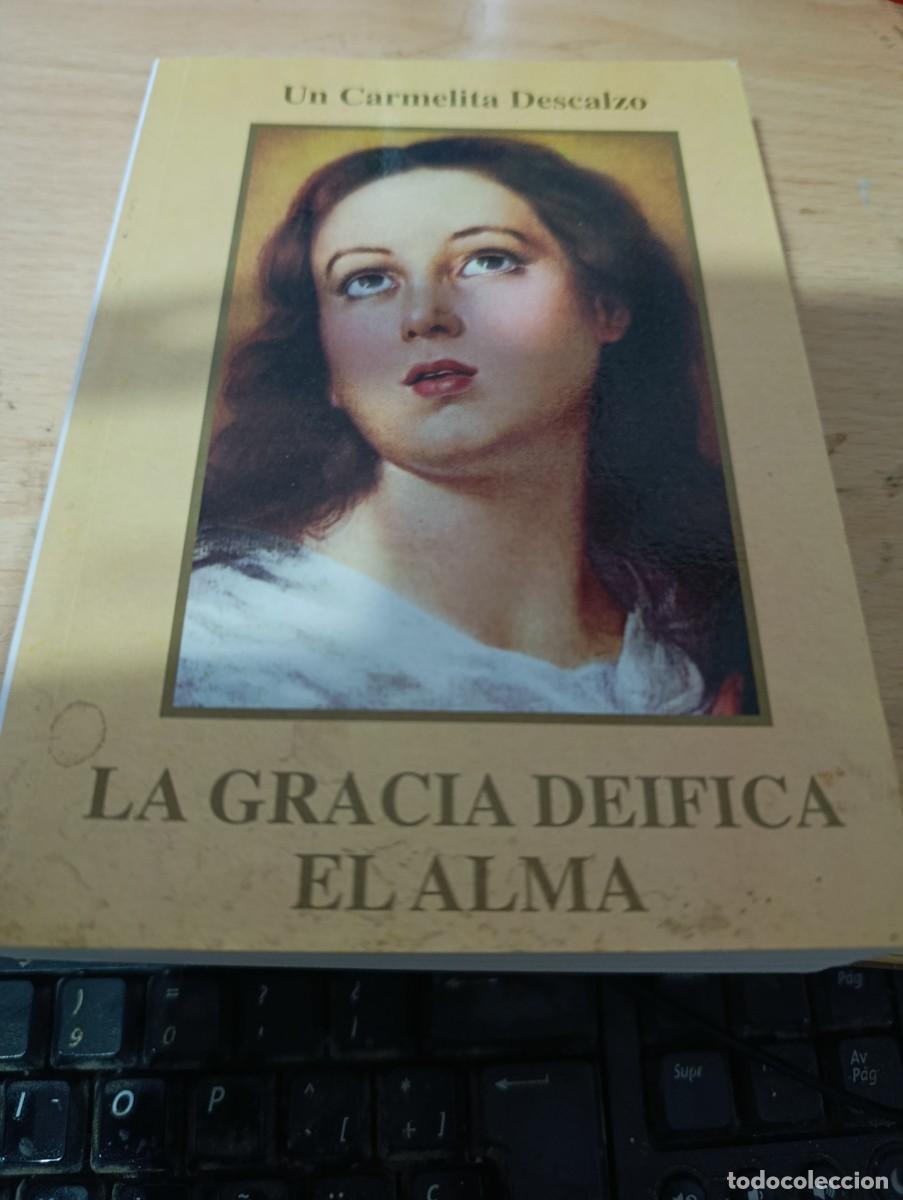 Libros de segunda mano: LA GRACIA DEIFICA EL ALMA EST5B2 - Foto 1