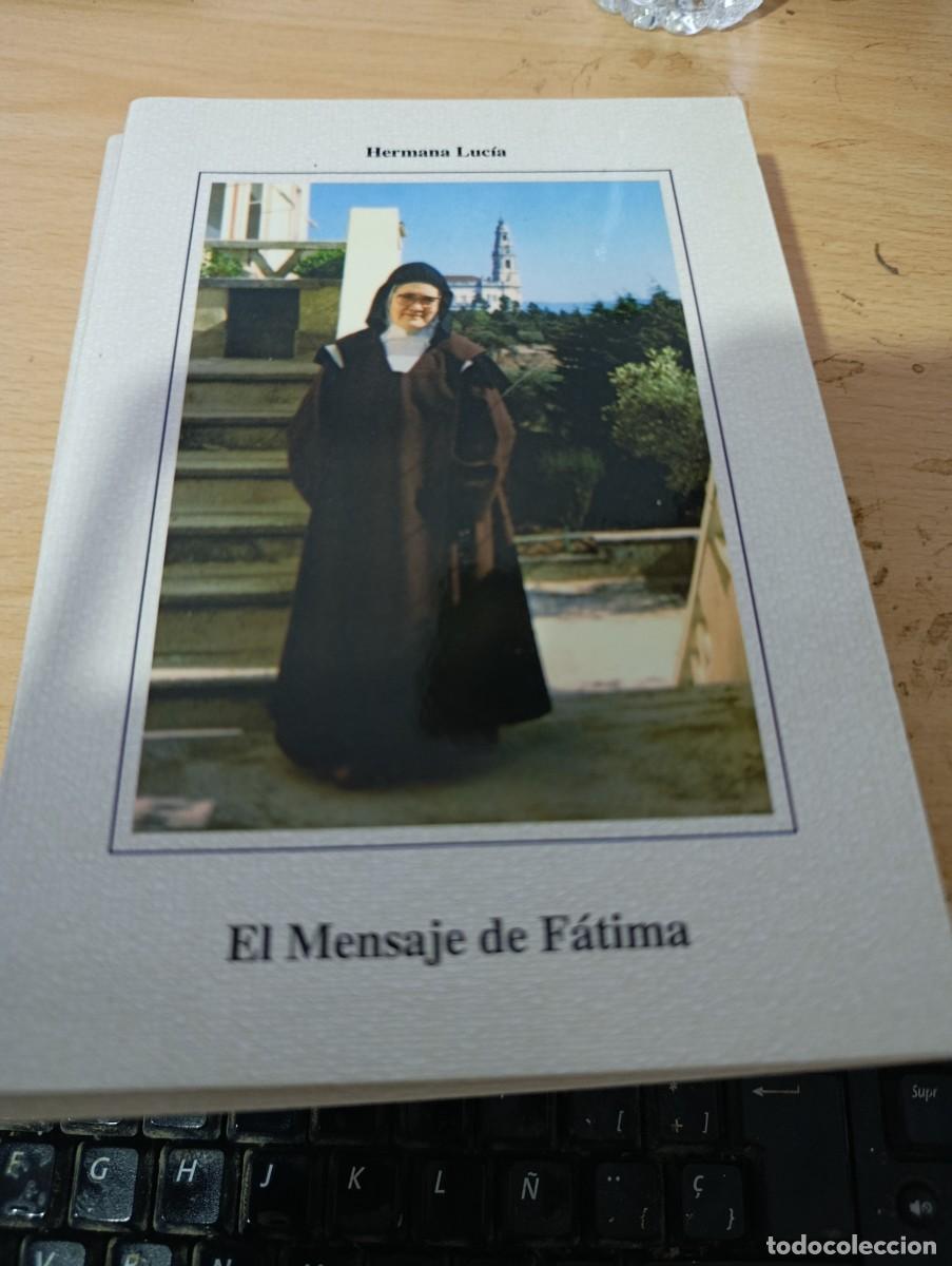 Libros de segunda mano: EL MENSAJE DE FATIMA. HERMANAS LUCIA. EST5B2